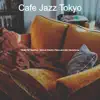 Cafe Jazz Tokyo - Music for Reading - Wicked Electric Piano and Alto Saxophone
